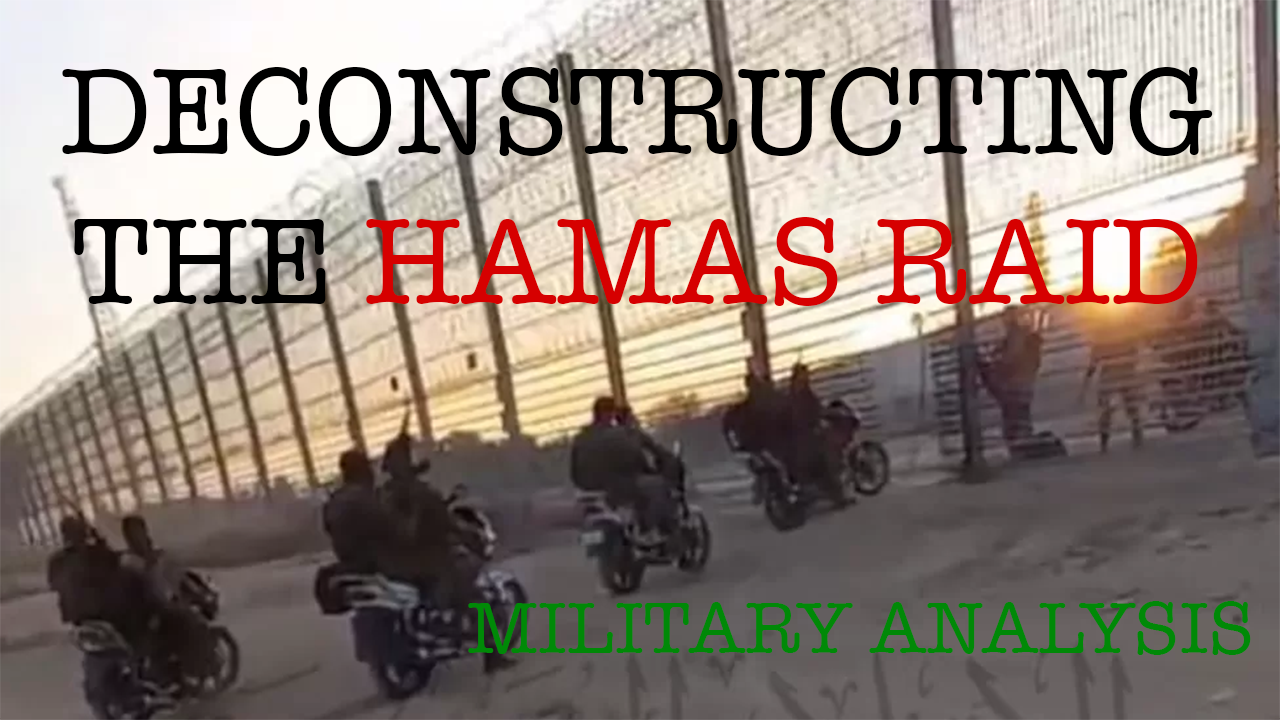 Deconstructing the Hamas Raid on Israel: Exclusive Military Analysis